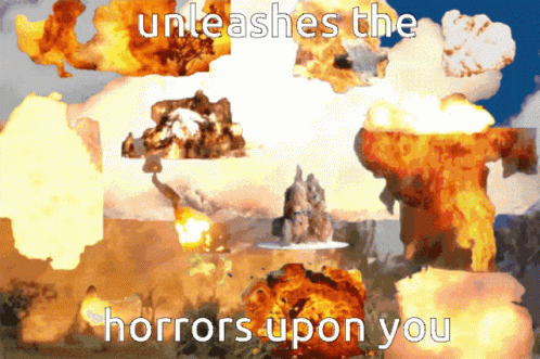 Unleashes The Horrors Upon You Meme GIF