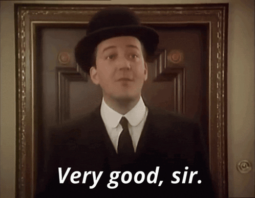 Very Good Sir Jeeves GIF