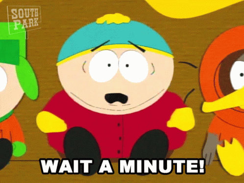 Wait A Minute Eric Cartman GIF