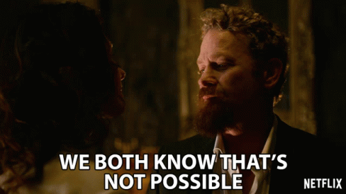 We Both Know Thats Not Possible Max Martini GIF
