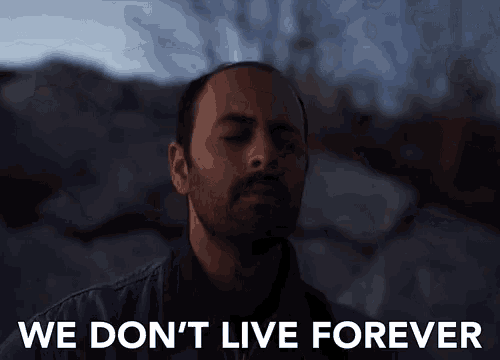 We Dont Live Forever Mortal GIF