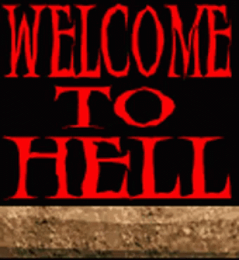 Welcome To Hell GIF
