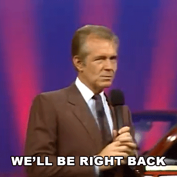 We'Ll Be Right Back Buzzr GIF
