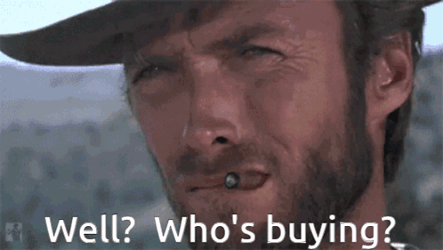 Well Whos Buying GIF