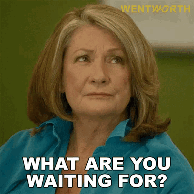 What Are You Waiting For Jacs Holt GIF