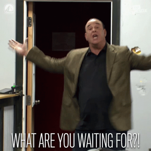 What Are You Waiting For What Do You Want GIF