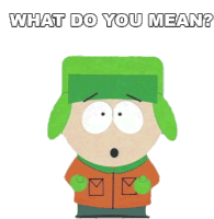 What Do You Mean Kyle Broflovski Sticker