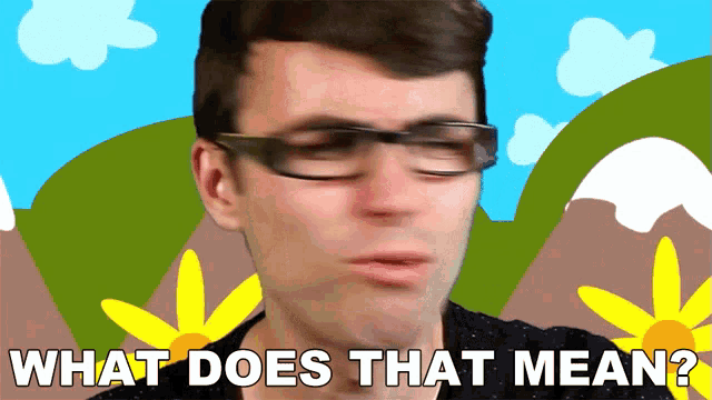 What Does That Mean Steve Terreberry GIF