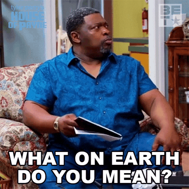 What On Earth Do You Mean Curtis Payne GIF