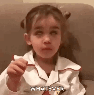 Whatever GIF