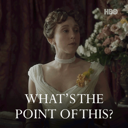 Whats The Point Of This Gladys Russell GIF