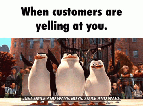 When Customers Are Yelling At You Penguins Of Madagascar GIF