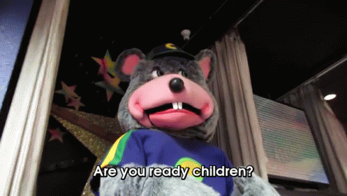 Who'S Ready For Chuck-e-cheese GIF