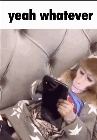 Yeah Whatever Monkey GIF