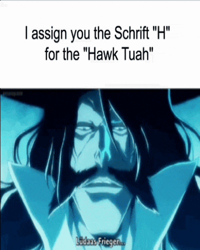 Yhwach Hawk Tuah GIF