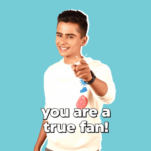 You Are A True Fan Prateek GIF