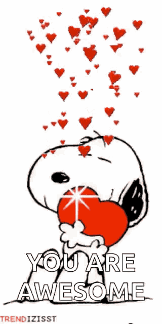 You Are Awesome Snoopy GIF