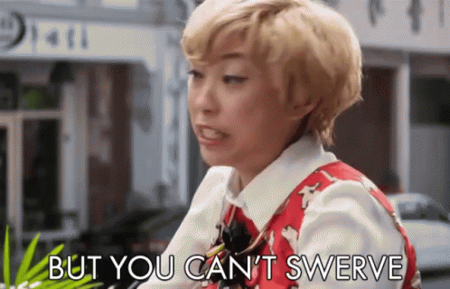 You Cant Swerve No GIF