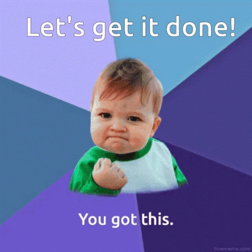 You Got This GIF
