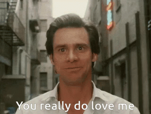 You Really Love Me GIF