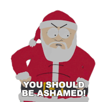 You Should Be Ashamed Santa Claus Sticker
