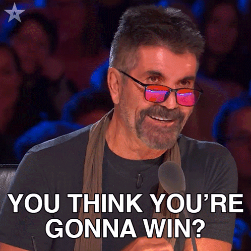 You Think You'Re Gonna Win Simon Cowell GIF