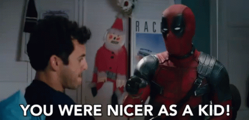 You Were Nicer As A Kid Good GIF