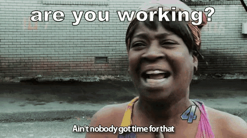 You Working GIF