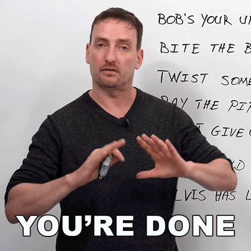 You'Re Done Adam GIF