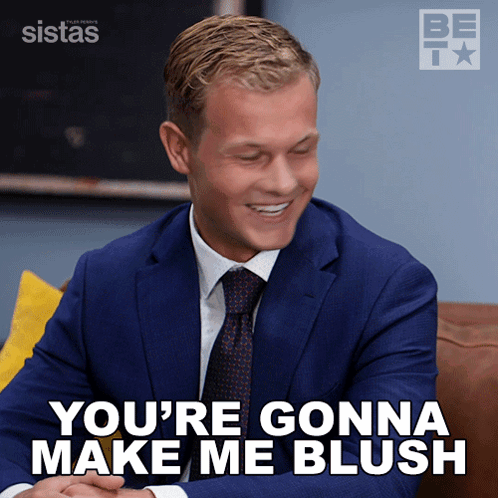 You'Re Gonna Make Me Blush Ethan GIF