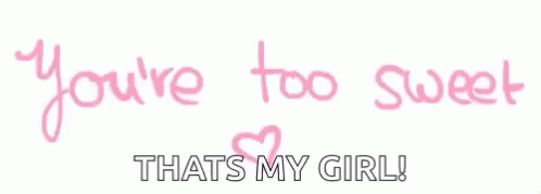 Youre Too Sweet GIF