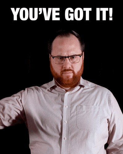 You’ve Got It Aaron Grahlman You’ve Got It Red Beard Insights GIF