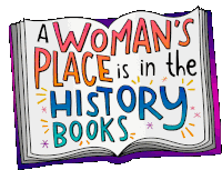 A Womans Place Is In The History Books History Sticker