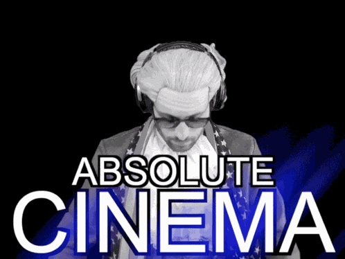 Absolute Cinema Absolute Peak GIF