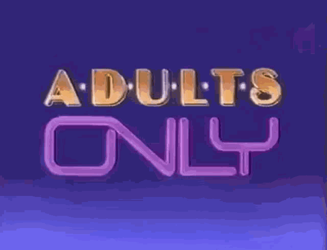 Adults Only GIF