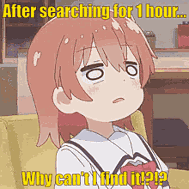 After For1hour Of Searching Tired GIF