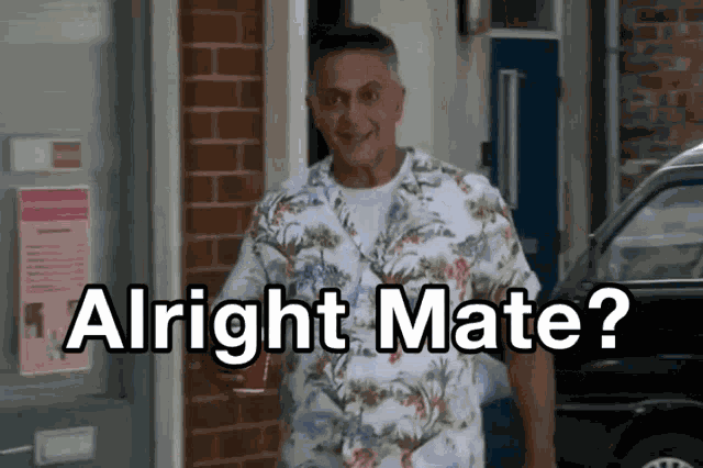 Alright Mate Alright GIF