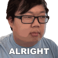 Alright Sungwon Cho Sticker