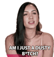Am I Just A Dusty Bitch Shrug Sticker