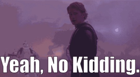 Anakin Skywalker Yeah No Kidding GIF