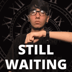 Any Day Now Any Minute Now GIF