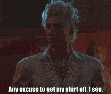 Any Excuse To Get My Shirt Off I See Astarion GIF