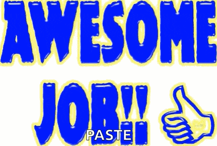 Awesome Awesome Job GIF
