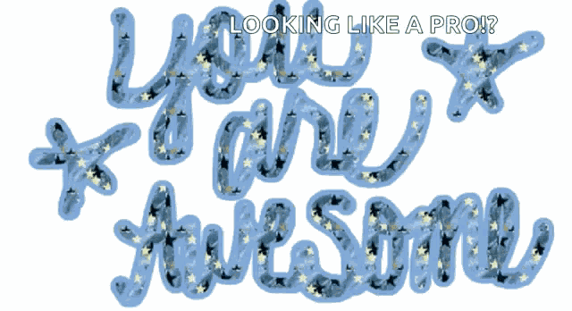 Awesome You Are Awesome GIF