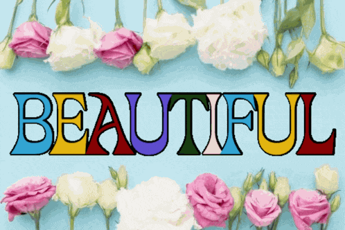 Beautiful So Beautiful GIF