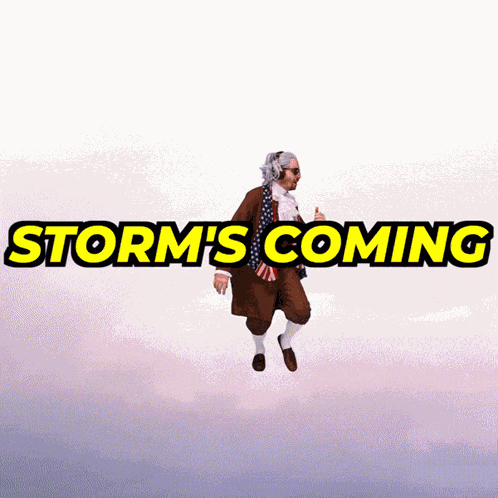 Benjammins Storms Coming GIF