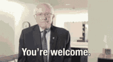 Bernie Sanders Youre Welcome GIF