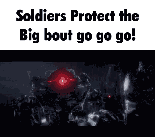 Big Bout Soldiers Protect The Big Bout GIF
