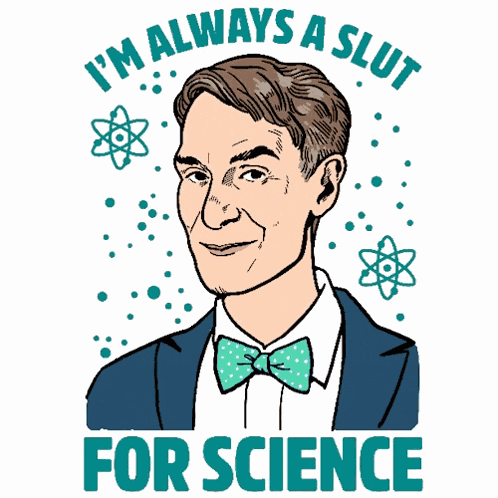 Bill Nye Bill Nye Slut GIF