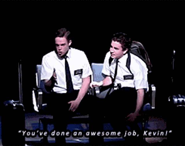 Book Of Mormon Youve Done An Awesome Job GIF